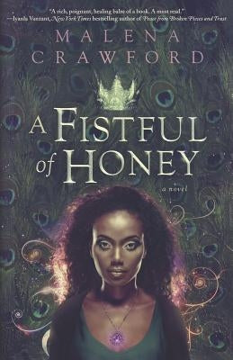 A Fistful of Honey by Crawford, Malena