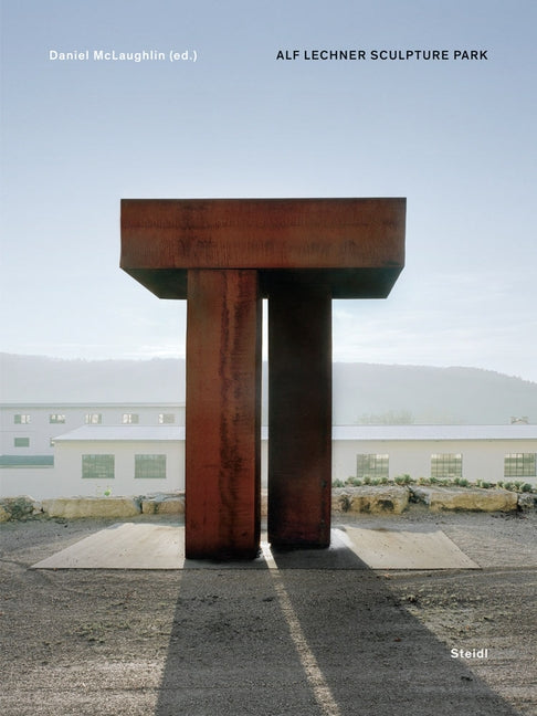 Alf Lechner Sculpture Park by McLaughlin, Daniel