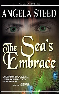 The Sea's Embrace by Steed, Angela