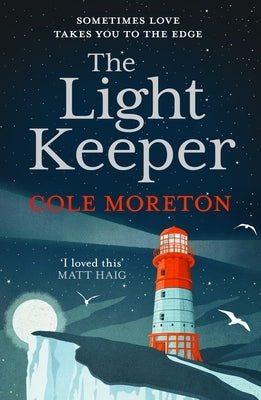 The Light Keeper by Moreton, Cole