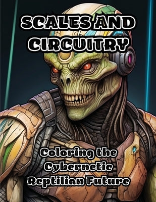 Scales and Circuitry: Coloring the Cybernetic Reptilian Future by Colorzen