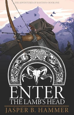 Enter the Lamb's Head by Hammer, Jasper B.