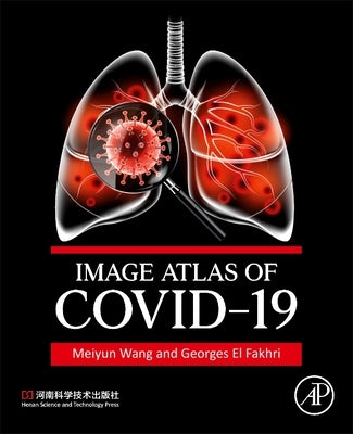 Image Atlas of Covid-19 by Wang, Meiyun