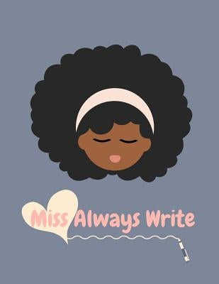 Miss Always Write Cursive Notebook by Lavende, Lelia
