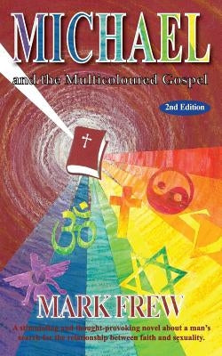 Michael and the Multicoloured Gospel by Frew, Mark
