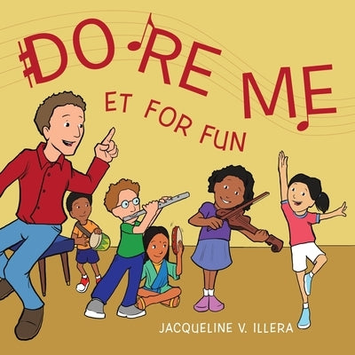 Do Re Me: Et for Fun by Illera, Jacqueline V.