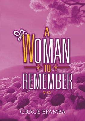 A Woman to Remember by Epamba, Grace