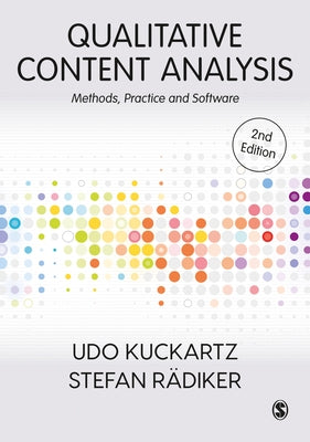 Qualitative Content Analysis: Methods, Practice and Software by Kuckartz, Udo