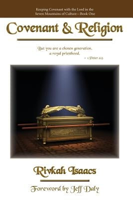 Covenant & Religion by Isaacs, Rivkah