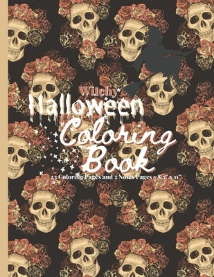 Witchy Halloween Coloring Book: 23 Coloring Pages and 2 Bonus Notes Pages 8.5 x 11, Adult Coloring Book, Halloween, Cute, Mandala, Kawaii, Witch, Horr by Journals, Cherry Ann