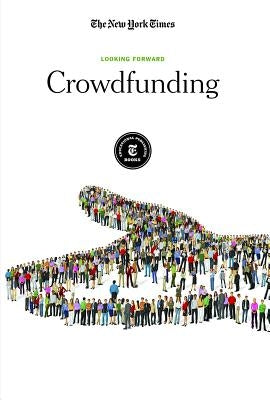 Crowdfunding by Editorial Staff, The New York Times