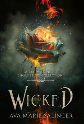 Wicked: Fallen Messengers Short Story Collection by Salinger, Ava Marie