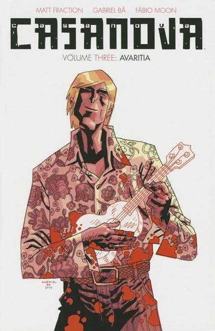 Casanova the Complete Edition Volume 3: Avaritia by Fraction, Matt