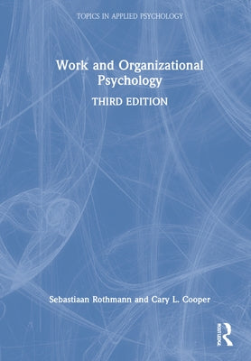 Work and Organizational Psychology by Rothmann, Sebastiaan