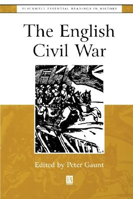 English Civil War by Gaunt, Peter