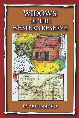 Widows of the Western Reserve by Hanford, Art