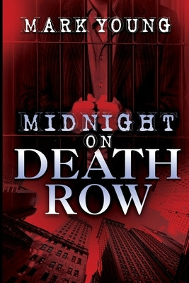 Midnight on Death Row by Young, Mark