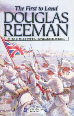 The First to Land by Reeman, Douglas