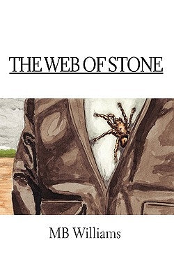 The Web of Stone by Williams, Mb