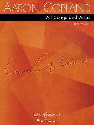 Aaron Copland: Art Songs and Arias: High Voice by Copland, Aaron