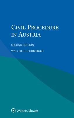 Civil Procedure in Austria by Rechberger, Walter H.
