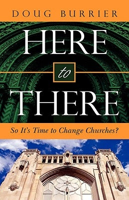 Here to There by Burrier, Doug