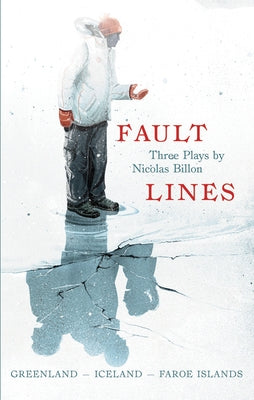 Fault Lines: Greenland - Iceland - Faroe Islands by Billon, Nicolas