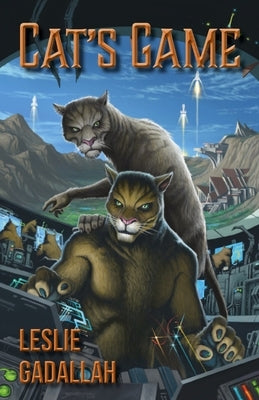 Cat's Game by Gadallah, Leslie