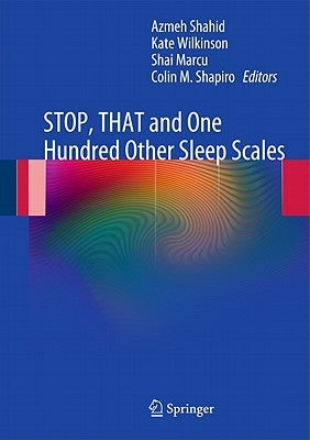 Stop, That and One Hundred Other Sleep Scales by Shahid, Azmeh