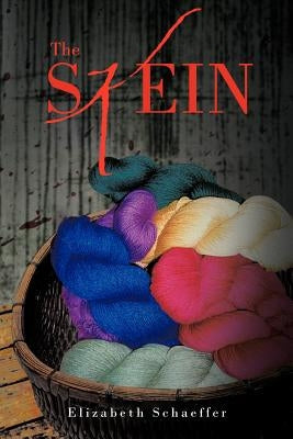 The Skein by Schaeffer, Elizabeth