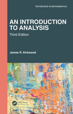 An Introduction to Analysis by Kirkwood, James R.