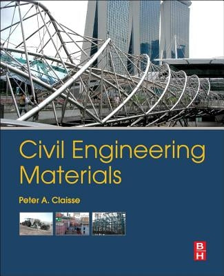 Civil Engineering Materials by Claisse, Peter A.