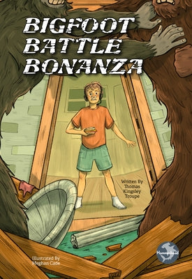 Bigfoot Battle Bonanza by Troupe, Thomas Kingsley