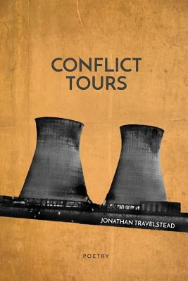 Conflict Tours by Travelstead, Jonathan