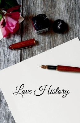 Love History by Gafoor, Abdul