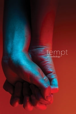 tempt: an anthology by Publishing, Éxtasis