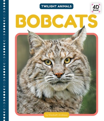 Bobcats by Andrews, Elizabeth