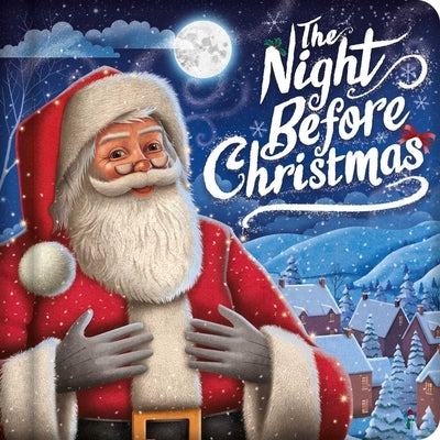 The Night Before Christmas: Padded Board Book by Igloobooks