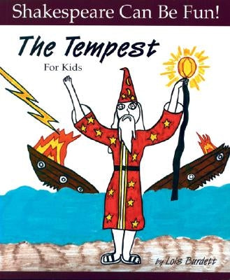 The Tempest for Kids by Burdett, Lois