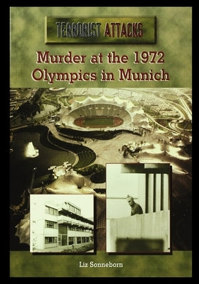 Murder at the 1972 Olympics in Munich by Sonneborn, Liz