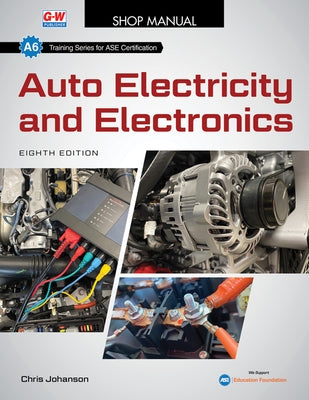 Auto Electricity and Electronics by Johanson, Chris