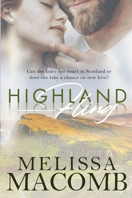 Highland Fling: An Office Romance by Macomb, Melissa