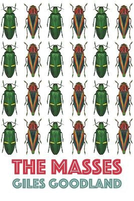 The Masses by Goodland, Giles