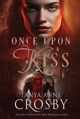 Once Upon a Kiss by Crosby, Tanya Anne