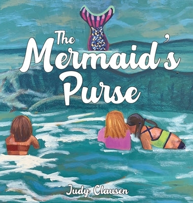 The Mermaid's Purse by Clausen, Judy