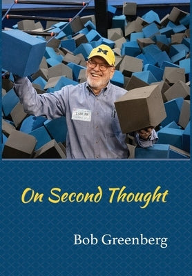 On Second Thought by Greenberg, Bob