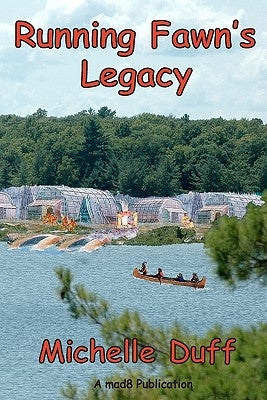 Running Fawn's Legacy by Duff, Michelle Ann