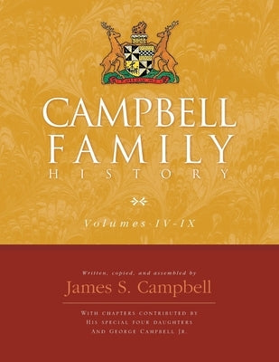 Campbell Family History by Campbell, James S.