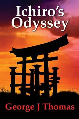 Ichiro's Odyssey by Thomas, George J.