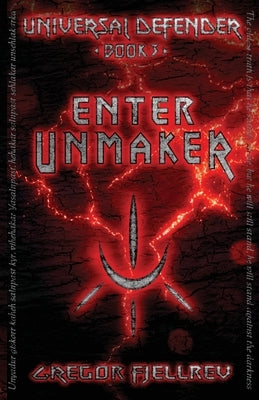 Enter Unmaker by Fjellrev, Gregor